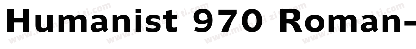 Humanist 970 Roman字体转换
